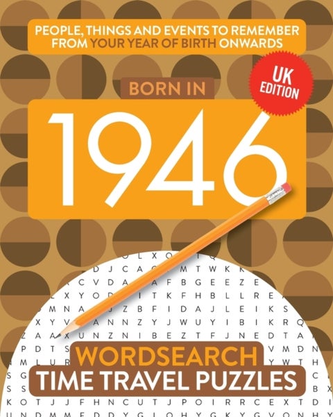 Born in 1946 - Your Life in Wordsearch Puzzles