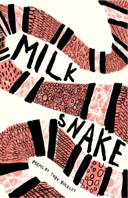 Milk Snake - Poems