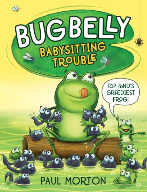 Bug Belly - Babysitting Trouble