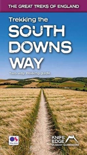 Trekking the South Downs Way - Two-way trekking guide