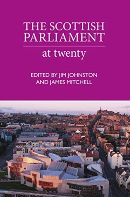 The Scottish Parliament - At Twenty