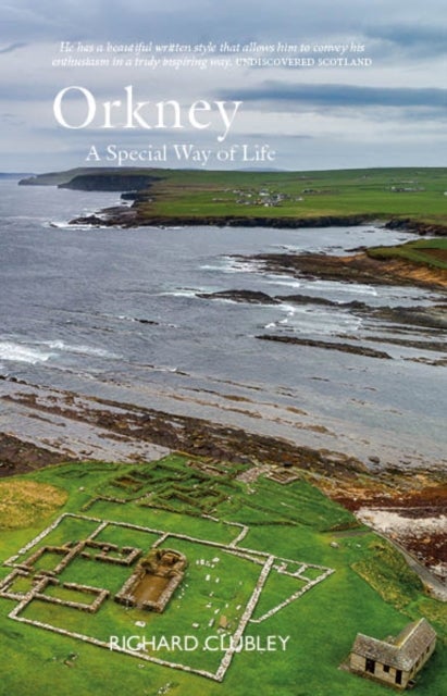 Orkney - A Special Way of Life