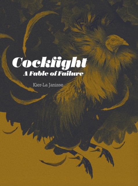 Cockfight - A Fable of Failure