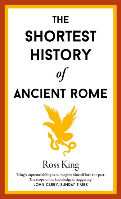 The Shortest History of Ancient Rome