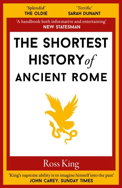 The Shortest History of Ancient Rome