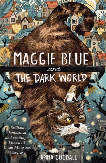 Maggie Blue and the Dark World - Shortlisted for the 2021 COSTA Children's Book Award