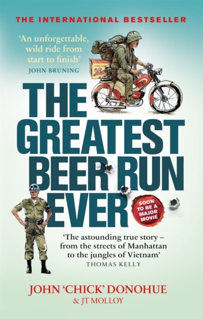 The Greatest Beer Run Ever - A Crazy Adventure in a Crazy War *NOW A MAJOR MOVIE*