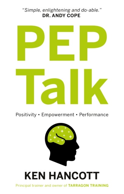 PEP Talk - Positivity Empowerment Performance