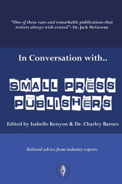 In Conversation with... Small Press Publishers