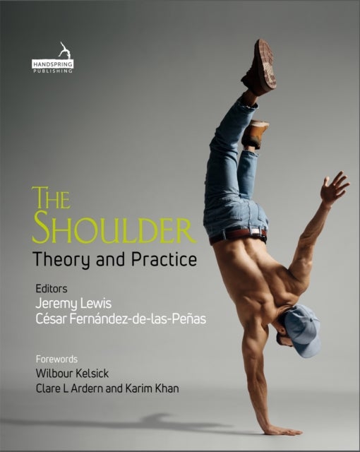 The Shoulder - Theory and Practice