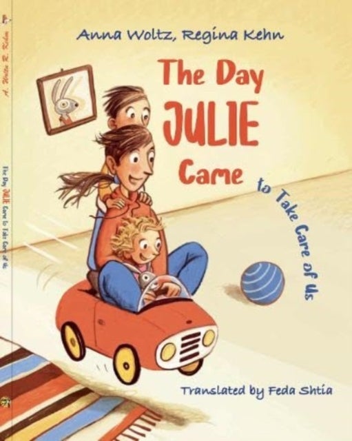 The Day Julie Came - to Take Care of Us