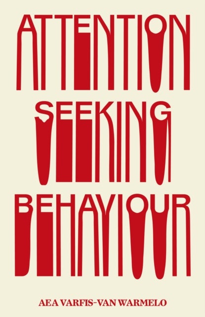 Attention-Seeking Behaviour