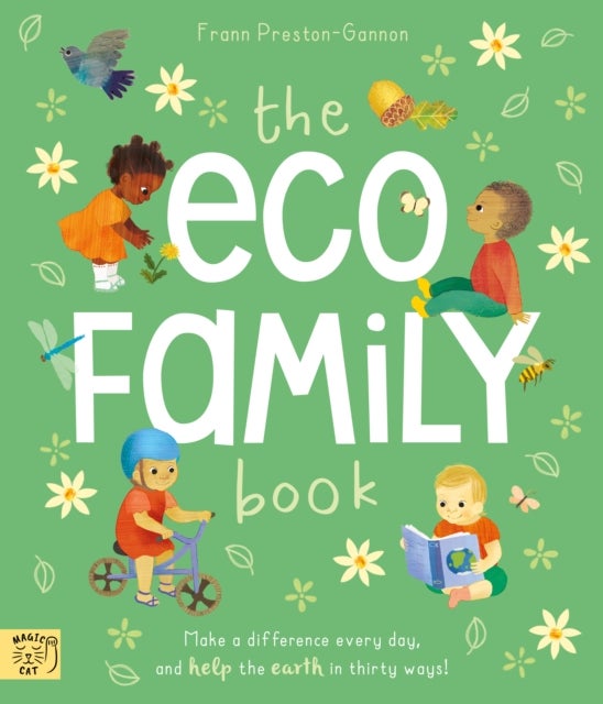The Eco Family Book - A First Introduction to Living Sustainably