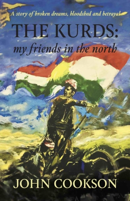 The Kurds - my friends in the north