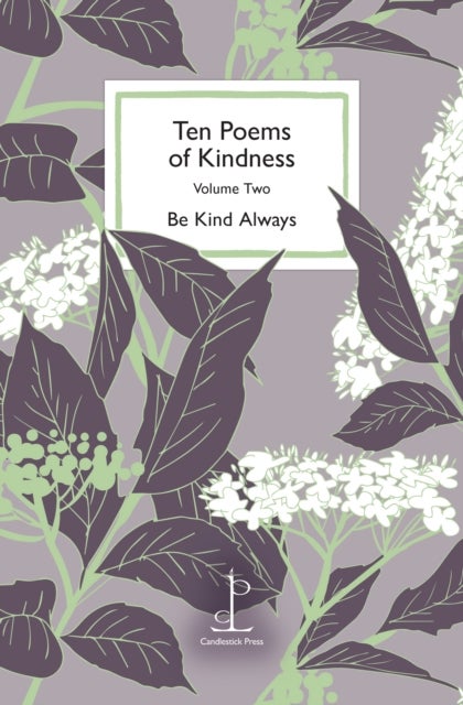 Ten Poems of Kindness - Volume Two