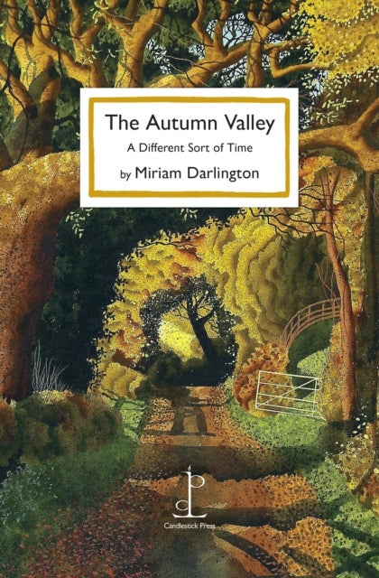 The Autumn Valley - A Different Sort of Time