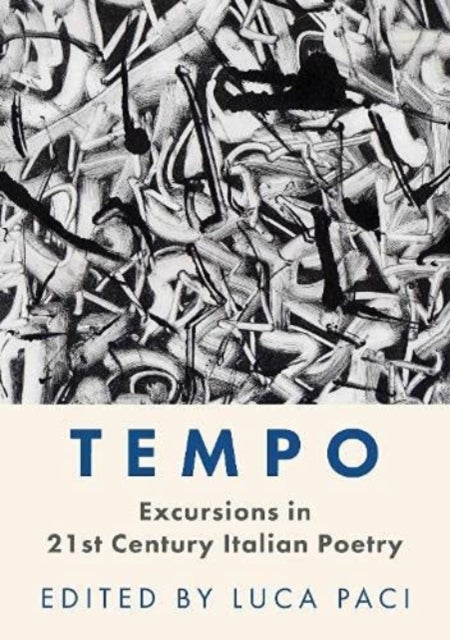 Tempo - Excursions in 21st Century Italian Poetry