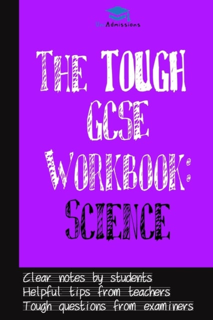 The Tough GCSE Workbook - Science