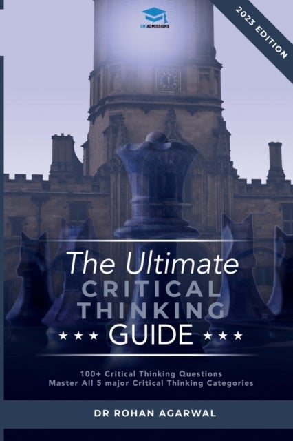 The Ultimate Critical Thinking Guide - 100 Critical Thinking Questions