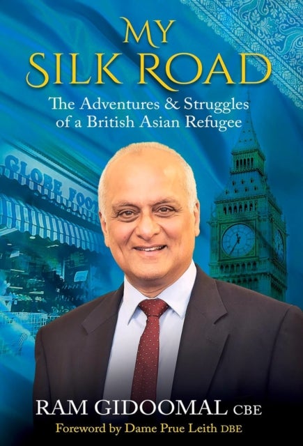 My Silk Road - The Adventures & Struggles of a British Asian Refugee