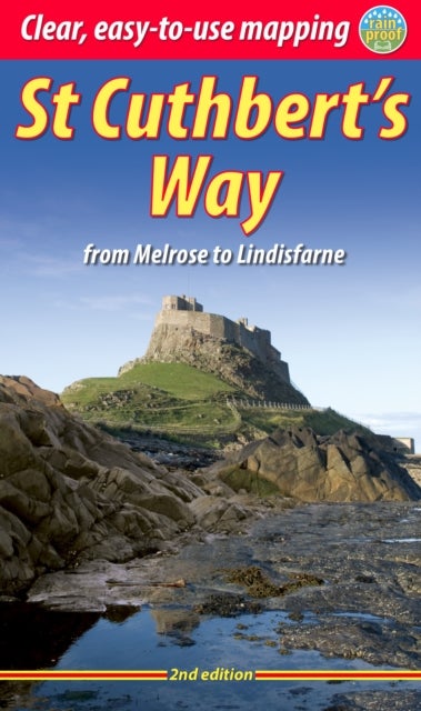 St Cuthbert's Way (2 ed) - From Melrose to Lindisfarne