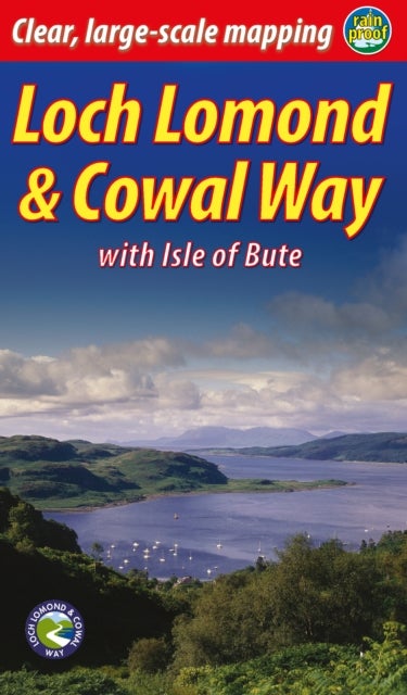 Loch Lomond & Cowal Way (2 ed) - with Isle of Bute