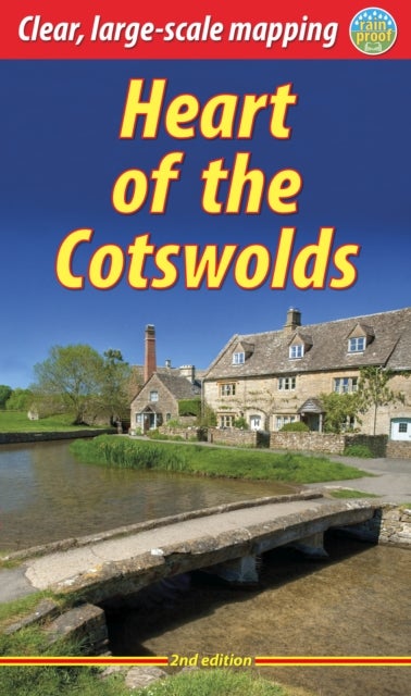 Heart of the Cotswolds (2 ed) - A grand tour on foot