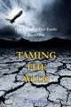 Taming The Wild