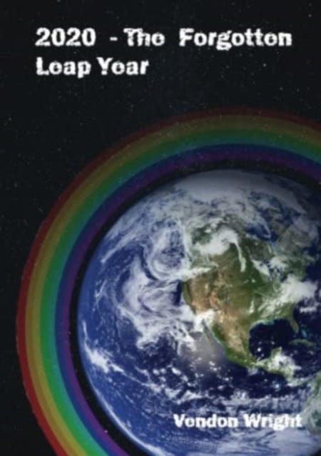 2020 - The Forgotten Leap Year - Book 1