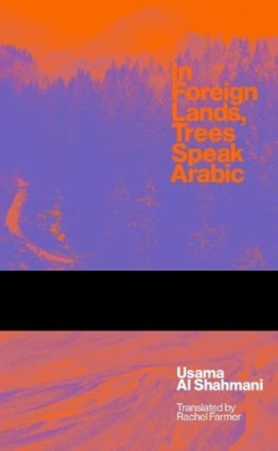 In Foreign Lands Trees Speak Arabic - +SVIZRA 3