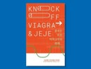 Knockoff Viagra and Jeje…