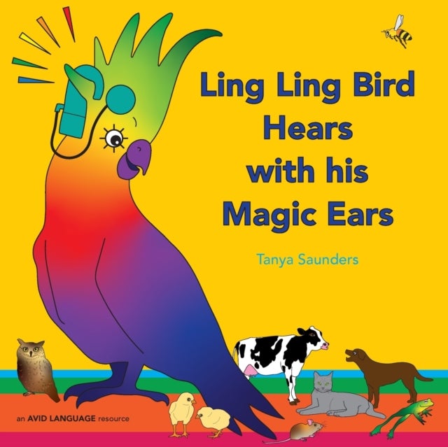 Ling Ling Bird Hears with his Magic Ears - exploring fun 'learning to listen' sounds for early listeners
