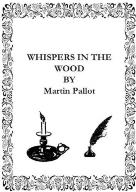 Whispers in the Wood - Poetry Inspired by Nature, Folklore and Myth