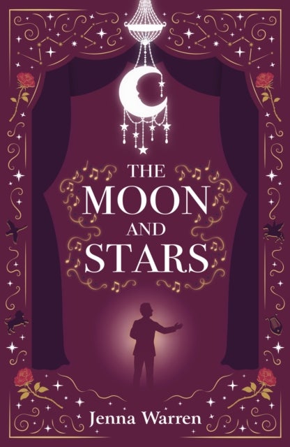 The Moon and Stars - A heart-warming, laugh-out-loud romantic comedy