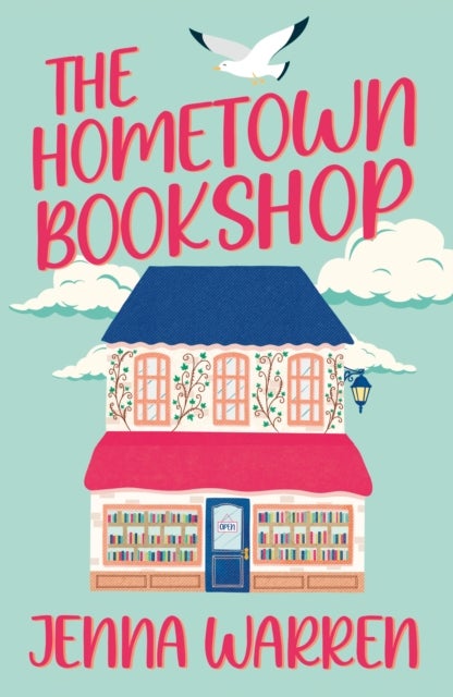 The Hometown Bookshop - A delightfully cosy and uplifting read