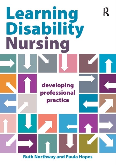 Learning Disability Nursing - Developing Professional Practice