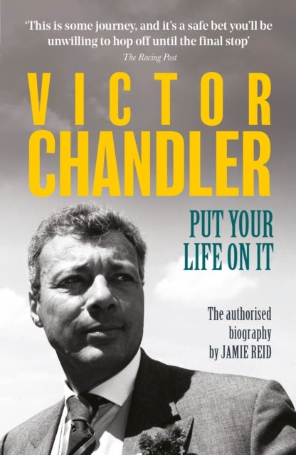 Victor Chandler - Put Your Life On It