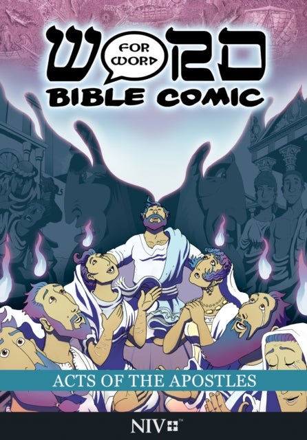 Acts of the Apostles: Word for Word Bible Comic - NIV Translation