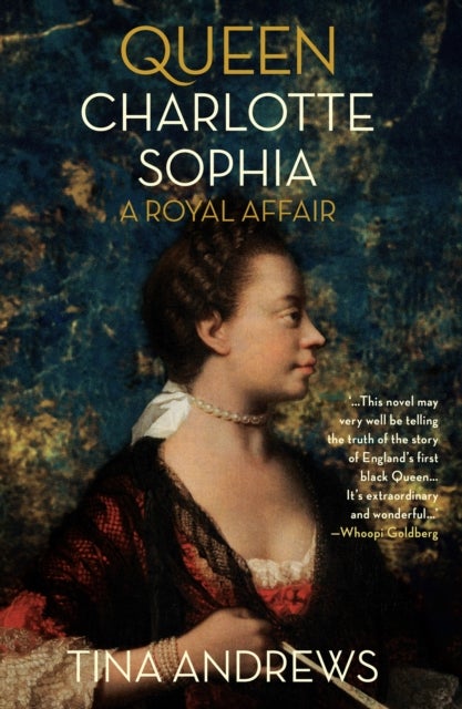 Queen Charlotte Sophia - A Royal Affair