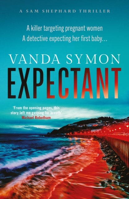 Expectant - The gripping, emotive new Sam Shephard thriller