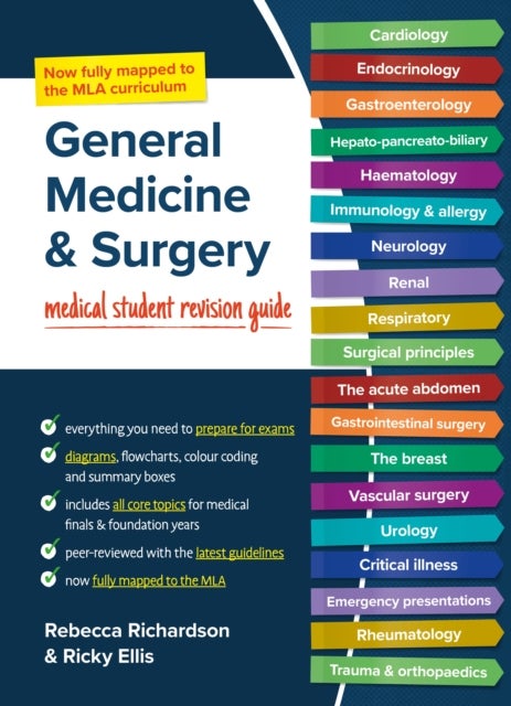 General Medicine and Surgery, MLA edition - Medical student revision guide