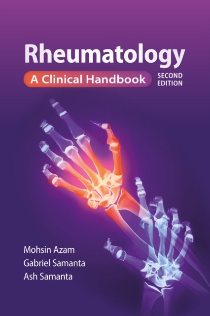 Rheumatology, second edition - A clinical handbook