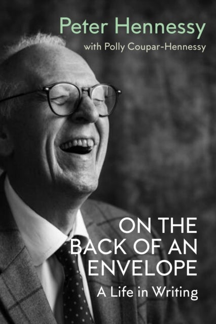 On the Back of an Envelope - A Life in Writing