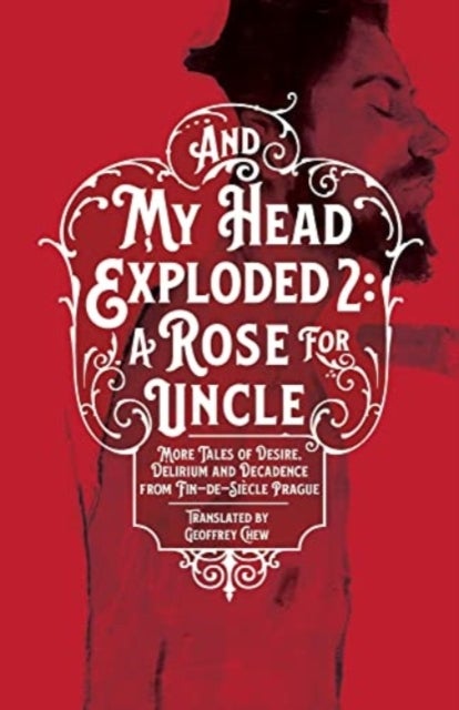 And My Head Exploded 2 - A Rose for Uncle