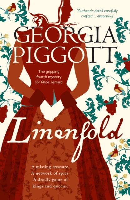 Linenfold - a deadly plot at the heart of King Charles I's court and a new investigation for Alice