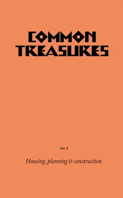 Common Treasures Book Two - Housing Planning and Construction