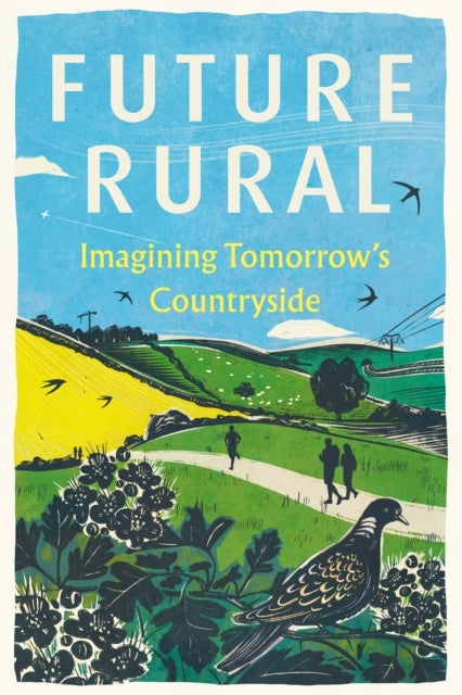 Future Rural - Imagining Tomorrow's Countryside