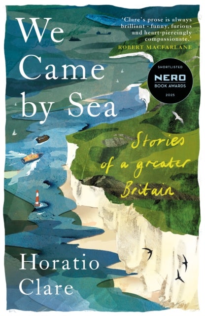 We Came by Sea - Stories of a greater Britain