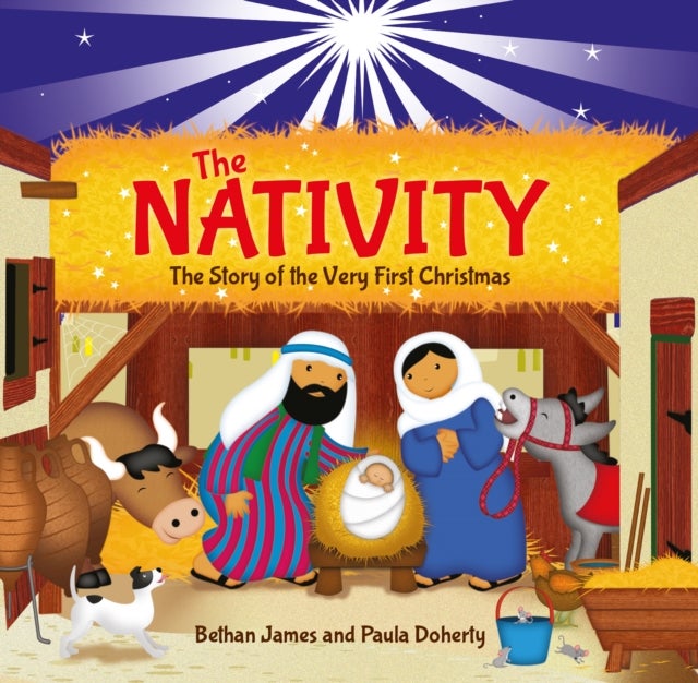 The Nativity - The Story of the Very First Christmas