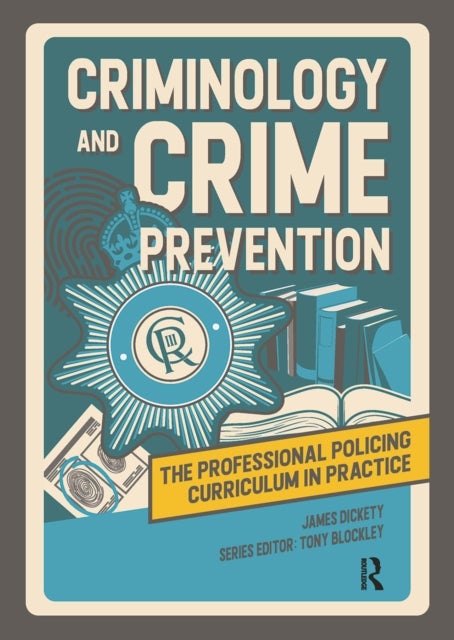 Criminology and Crime Prevention